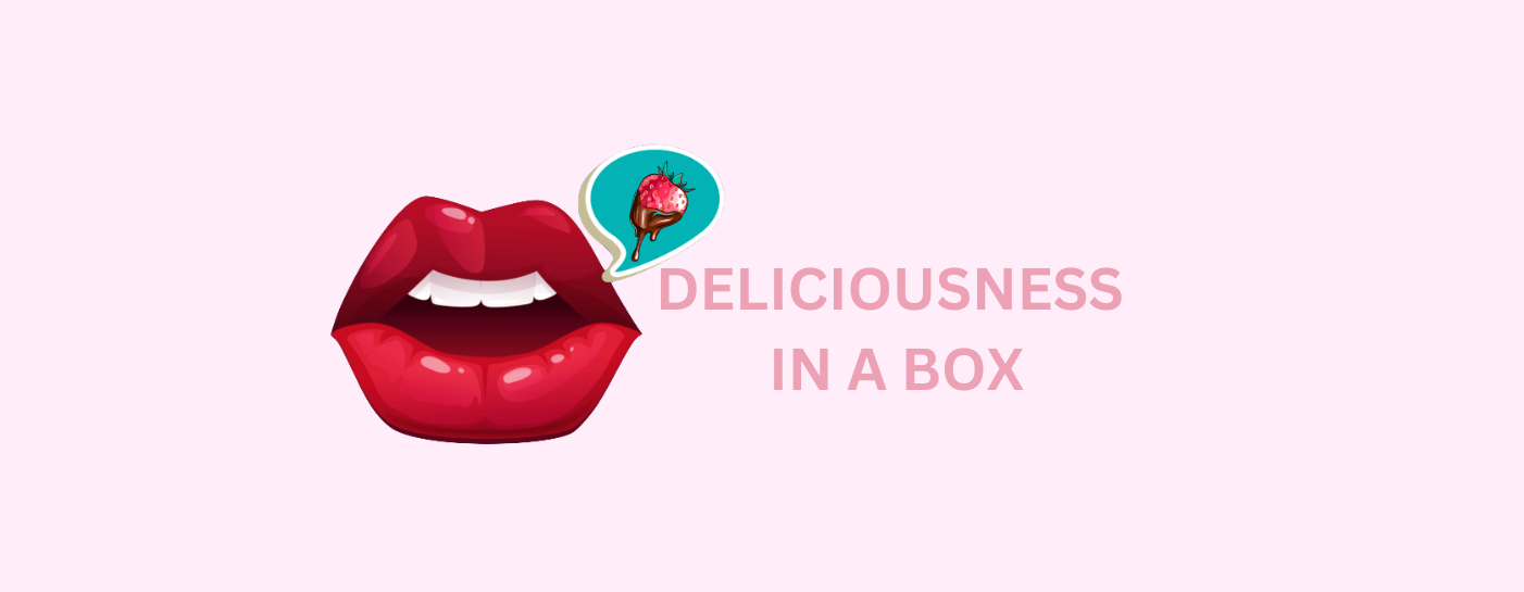 Deliciousness In a Box